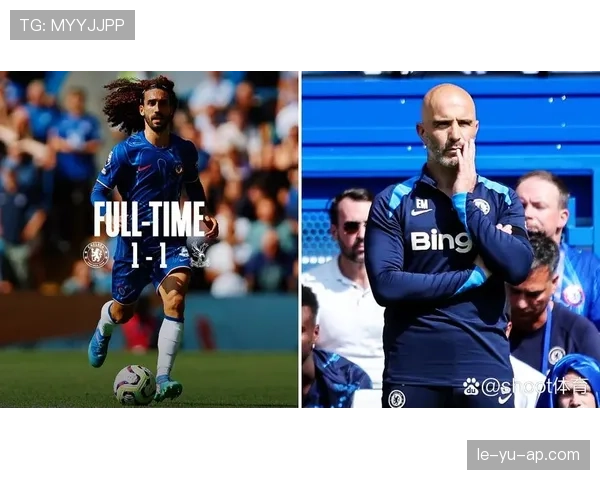 切尔西新援闪耀赛场，助力蓝军稳步迈向英超巅峰