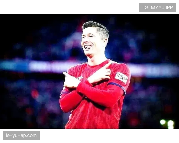 莱万是否缺乏经典战役：关键战表现与传奇门槛